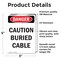 Signmission Caution Buried Cable Danger Sign, Vinyl Decal, 3.5in W x 5in L, 2PK OS-2PACK-DS-D-35-V-2277 - alternate 5